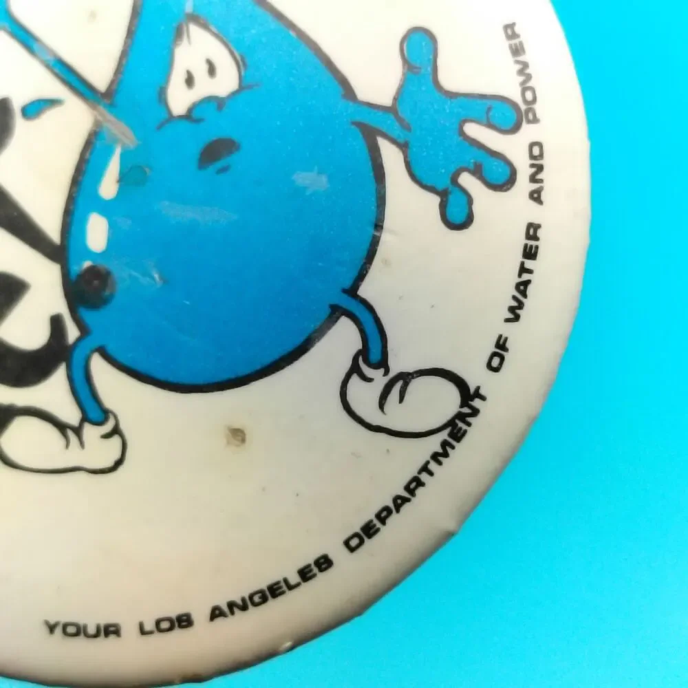 Save Me! Water Conservation Los Angeles Vintage Pin Button Pinback California